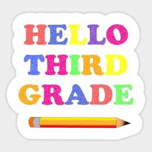 Hello Third Grade Sticker